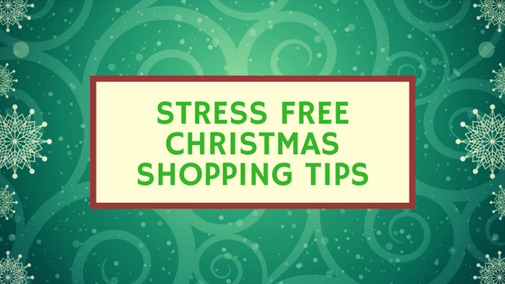 stress free christmas shopping tips